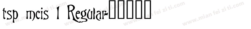 tsp mcis 1 Regular字体转换